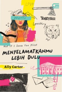 Image of Menyelamatkanmu Lebih Dulu